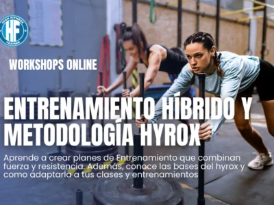 Workshops Entrenamiento Híbrido + Hrx