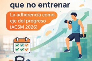 posicionamiento del ACSM 2026 sobre entrenamiento de fuerza