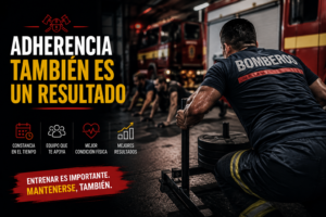 Entrenamiento y adherencia en bomberos